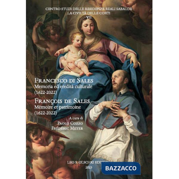 Francesco di Sales. Memoria ed eredità culturale (1622-2022)-François de SalesMémoire et patrimoine (1622-2022)