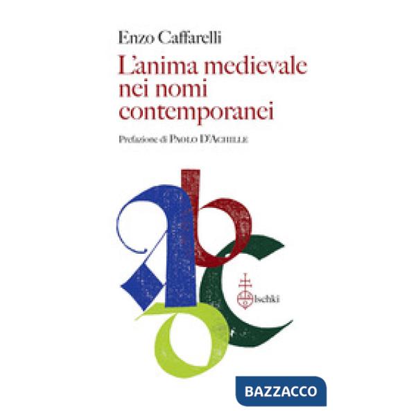 Anima medievale nei nomi contemporanei (L')