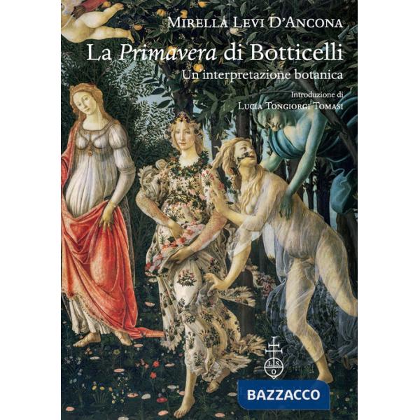 «Primavera» di Botticelli. Un'interpretazione botanica (La)