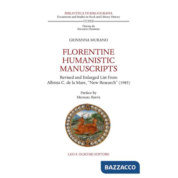 Florentine humanistic manuscripts. Revised and enlarged list from Albinia C. de la Mare, «New Research» (1985)