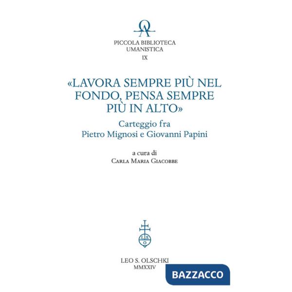 «Lavora sempre più nel fondo, pensa sempre più in alto». Carteggio fra Pietro Mignosi e Giovanni Papini
