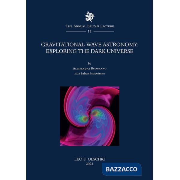 Gravitational-wave astronomy. Exploring the dark universe