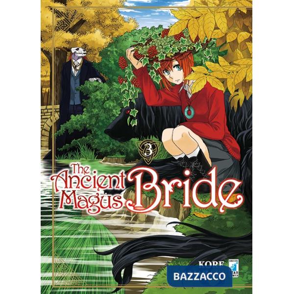 Ancient magus bride (The). Vol. 3