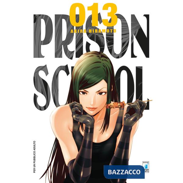 Prison school. Vol. 13