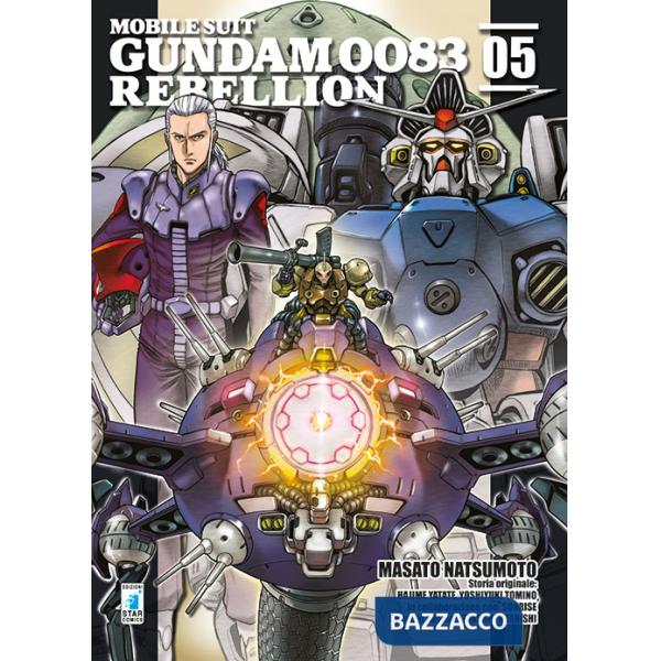 Rebellion. Mobile suit Gundam 0083. Vol. 5