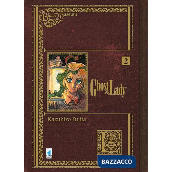 Ghost and Lady. The black museum. Vol. 2