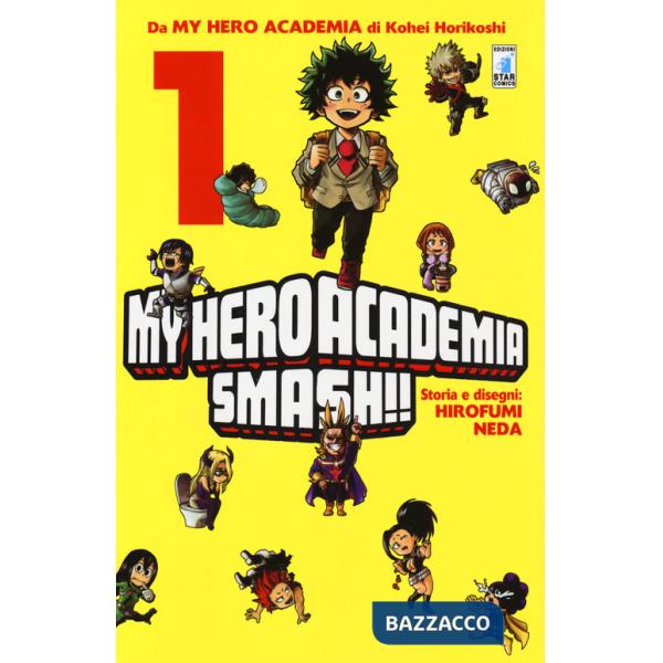 My Hero Academia Smash!!. Vol. 1