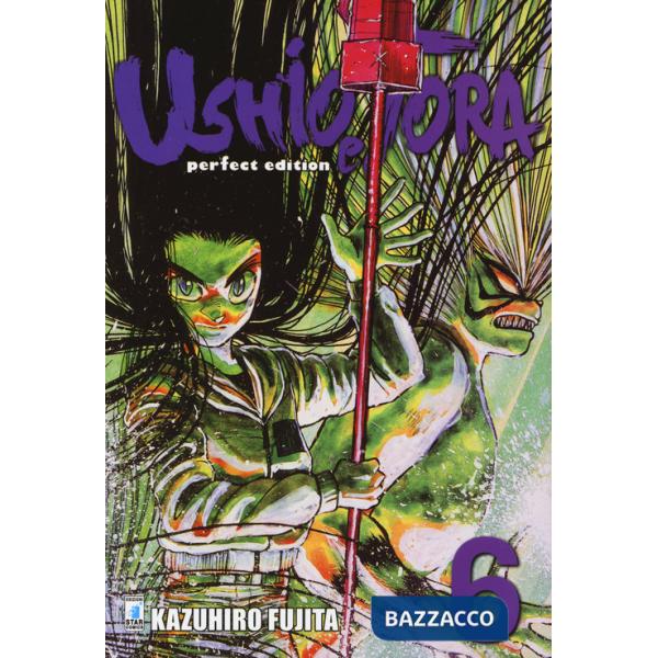 Ushio e Tora. Perfect edition. Vol. 6