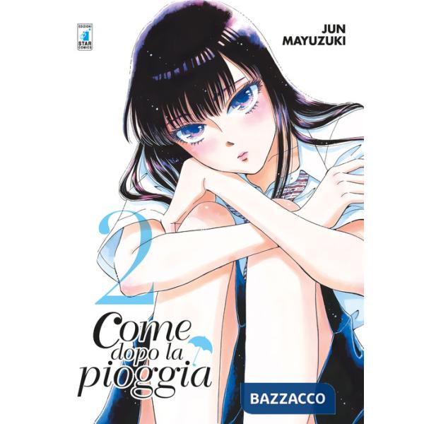 Come dopo la pioggia. Vol. 2