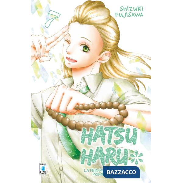 Hatsu Haru. La primavera del mio primo amore. Vol. 7