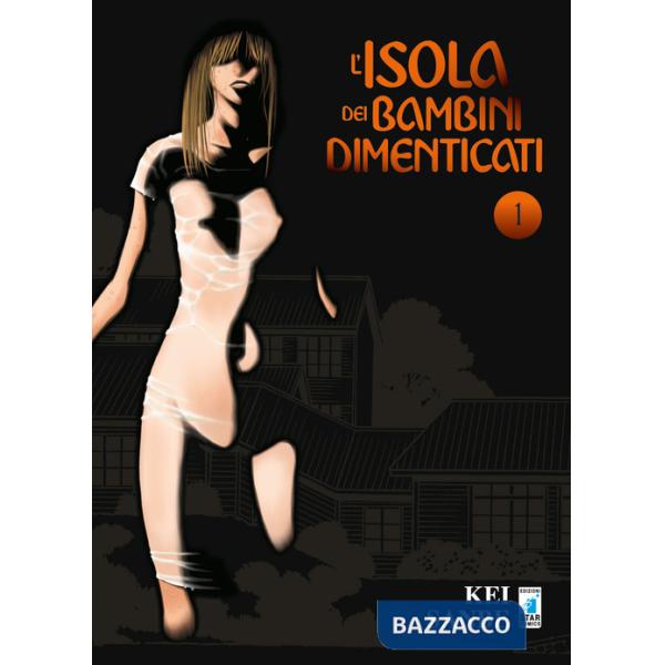 Isola dei bambini dimenticati (L'). Vol. 1