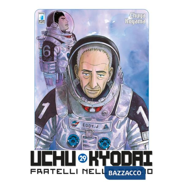 Uchu Kyodai. Fratelli nello spazio. Vol. 29