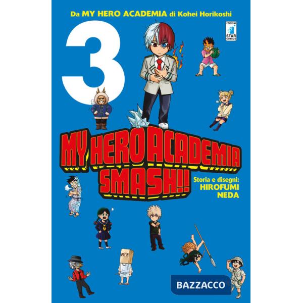 My Hero Academia Smash!!. Vol. 3
