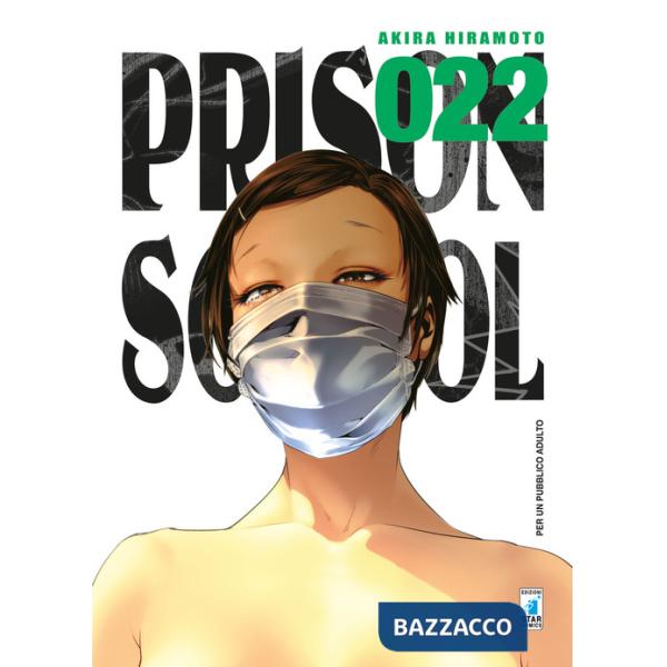 Prison school. Vol. 22