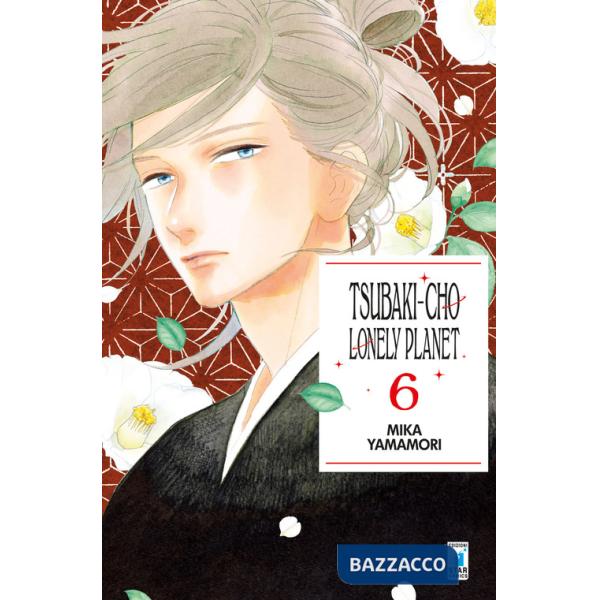 Tsubaki-cho Lonely Planet. Vol. 6