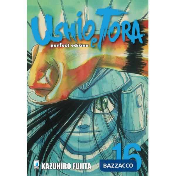 Ushio e Tora. Perfect edition. Vol. 16