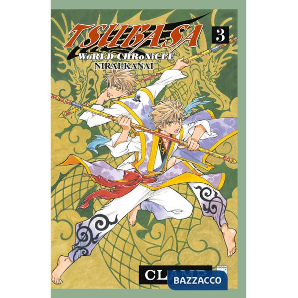 Tsubasa world chronicle: Nirai-Kanai. Vol. 3