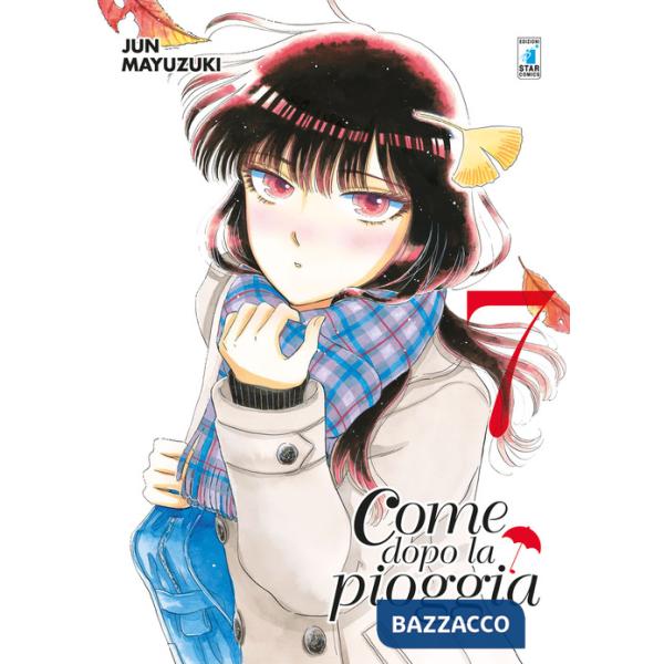 Come dopo la pioggia. Vol. 7