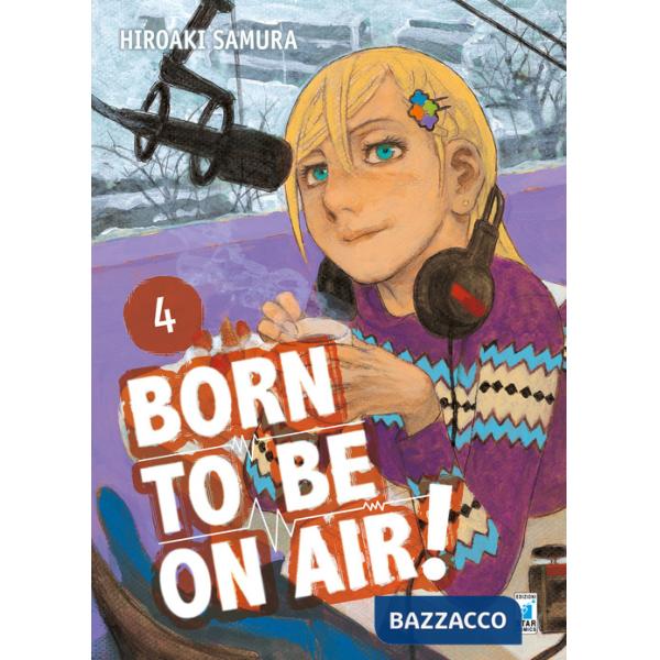 Born to be on air!. Vol. 4