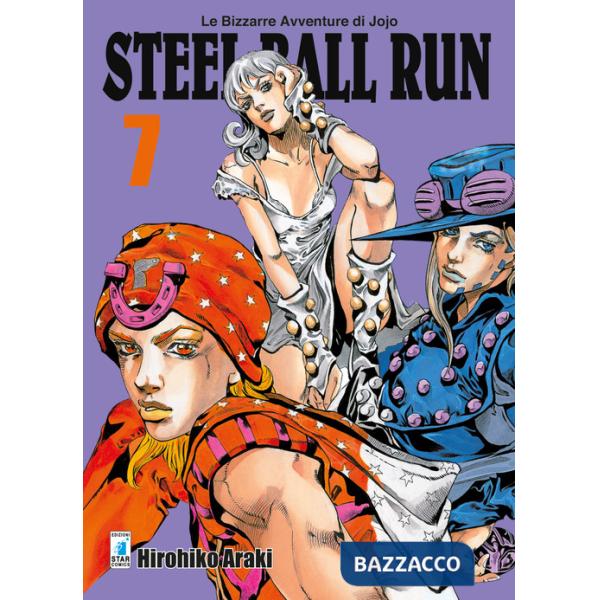 Steel ball run. Le bizzarre avventure di Jojo. Vol. 7