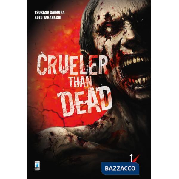 Crueler than dead. Vol. 1