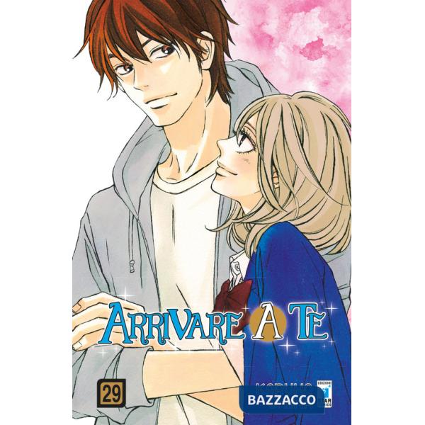 Arrivare a te. Vol. 29
