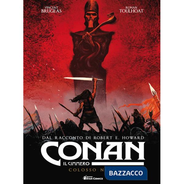 Conan il cimmero. Vol. 2: Colosso nero