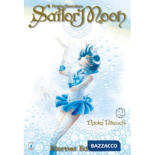 Pretty guardian Sailor Moon. Eternal edition. Vol. 2