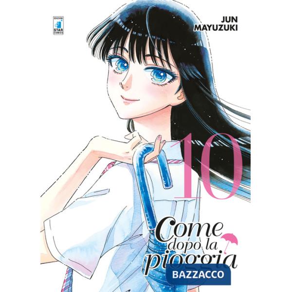 Come dopo la pioggia. Vol. 10