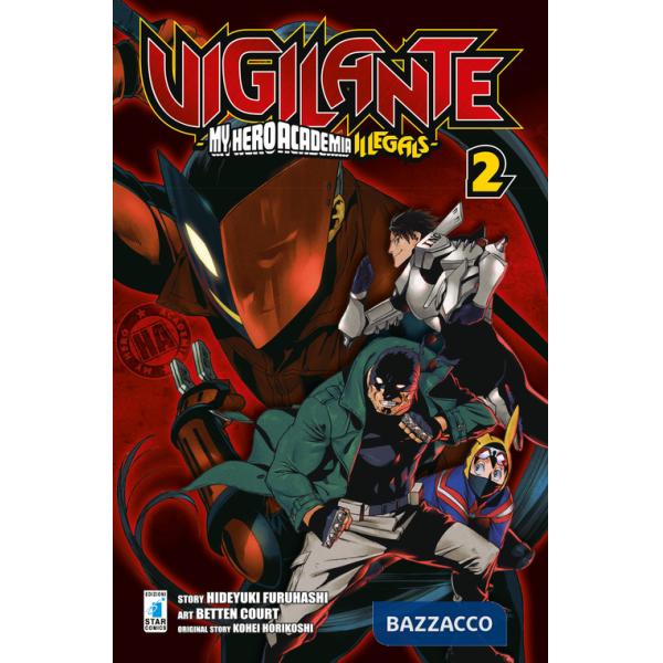 Vigilante. My Hero Academia illegals. Vol. 2
