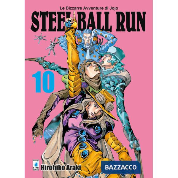 Steel ball run. Le bizzarre avventure di Jojo. Vol. 10