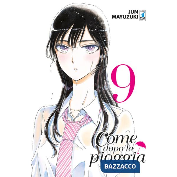 Come dopo la pioggia. Vol. 9