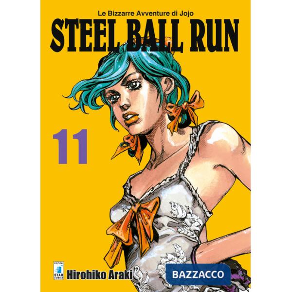 Steel ball run. Le bizzarre avventure di Jojo. Vol. 11