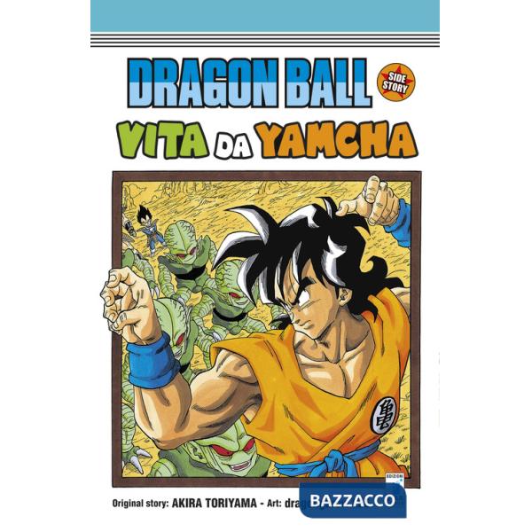 Vita da Yamcha. Dragon Ball side story