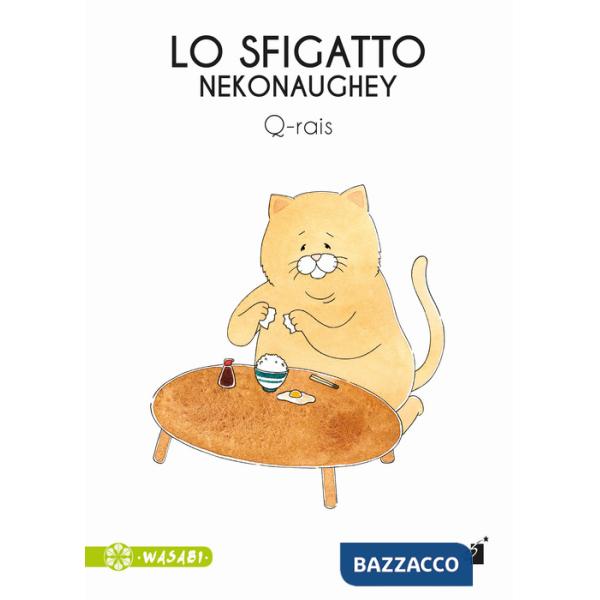 Sfigatto. Nekonaughey (Lo)