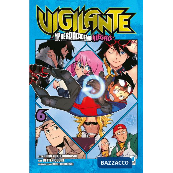 Vigilante. My Hero Academia illegals. Vol. 6