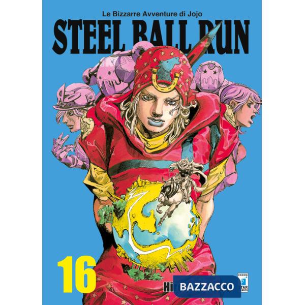 Steel ball run. Le bizzarre avventure di Jojo. Vol. 16