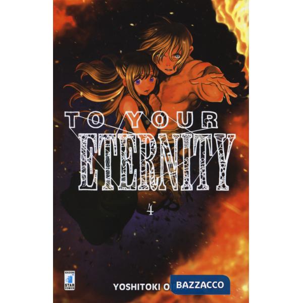 To your eternity. Vol. 4