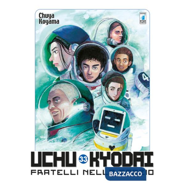 Uchu Kyodai. Fratelli nello spazio. Vol. 33