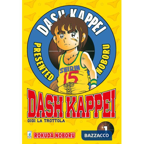 Dash Kappei. Gigi la trottola. Vol. 1