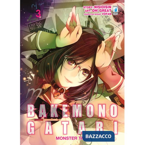 Bakemonogatari. Monster tale. Vol. 3