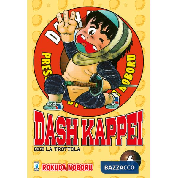 Dash Kappei. Gigi la trottola. Vol. 6