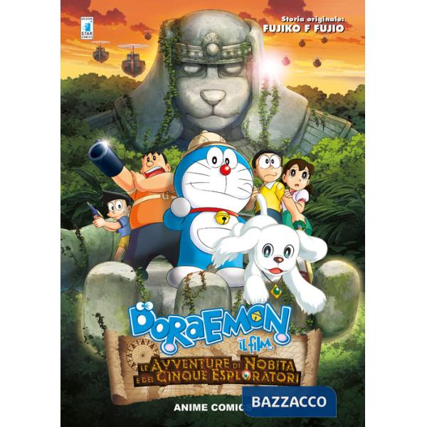 Avventure di Nobita e dei cinque esploratori. Doraemon il film (Le)