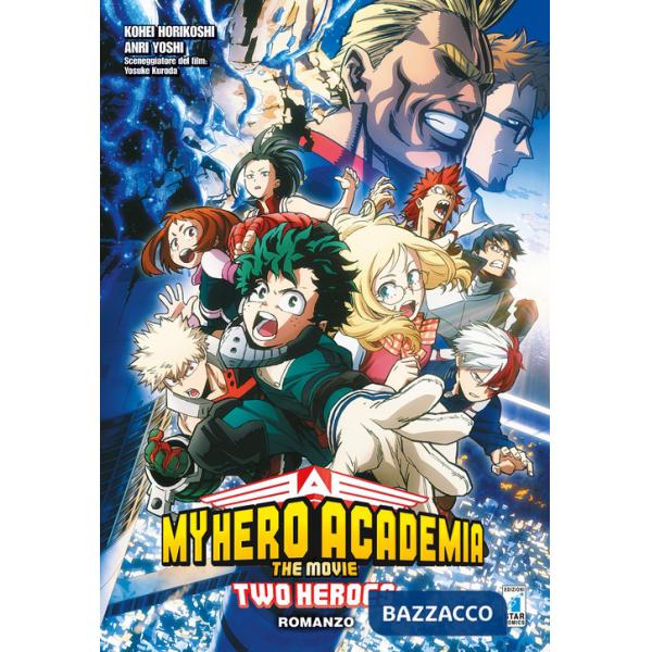 Two heroes. My Hero Academia the movie. Con Poster