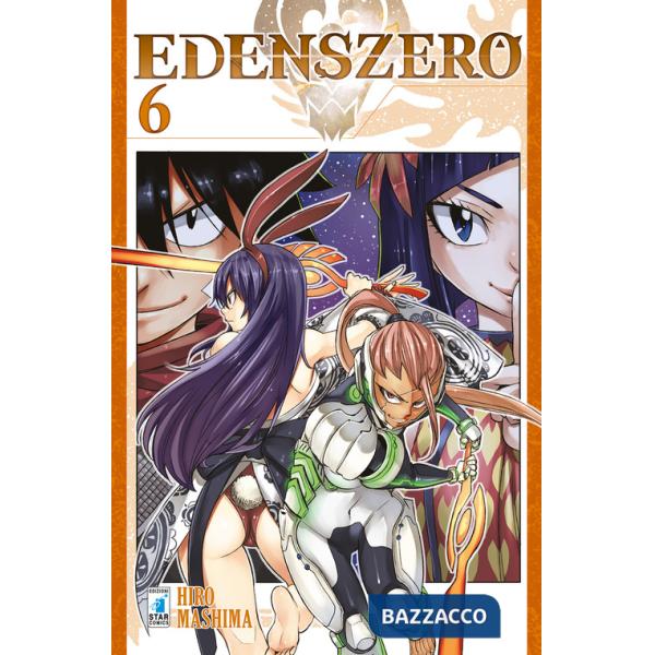 Edens zero. Vol. 6