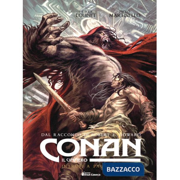 Conan il cimmero. Vol. 8: Intrusi a palazzo