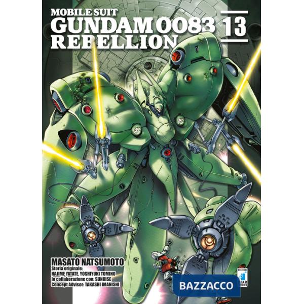 Rebellion. Mobile suit Gundam 0083. Vol. 13