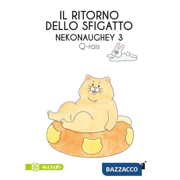 Ritorno dello sfigatto. Nekonaughey (Il). Vol. 3