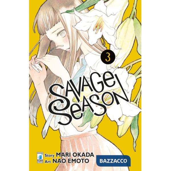 Savage season. Vol. 3