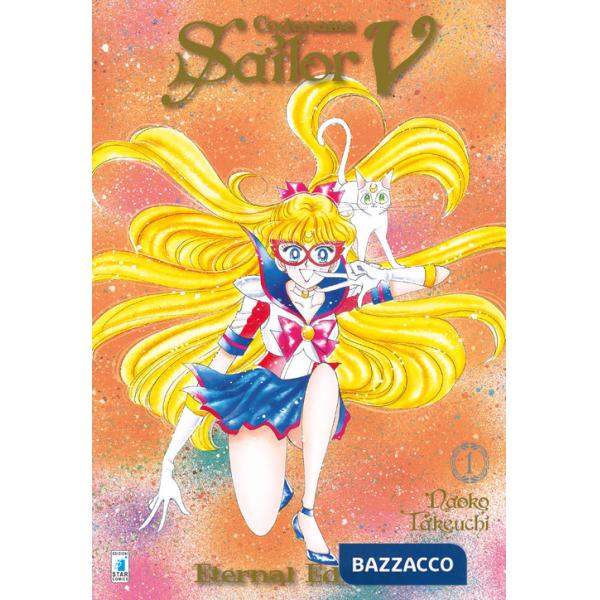 Codename Sailor V. Eternal edition. Vol. 1